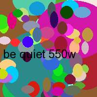 be quiet 550w