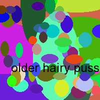 older hairy pussi